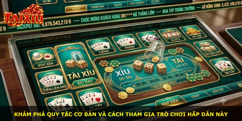 Khám phá quy tắc cơ bản và cách tham gia trò chơi hấp dẫn này