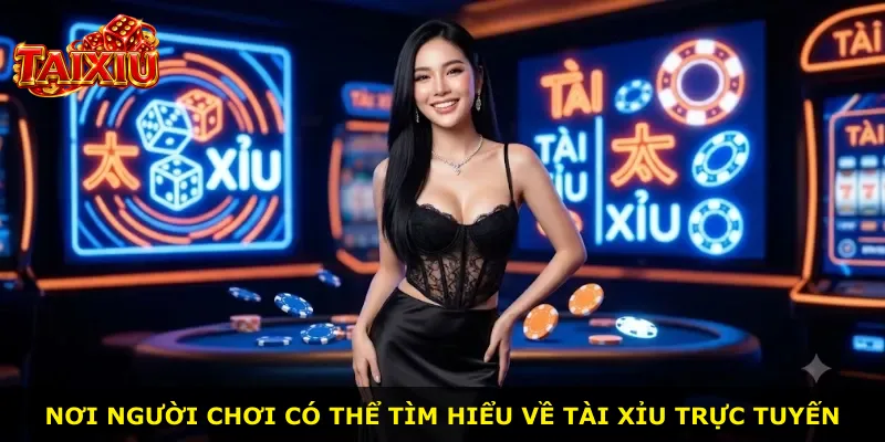 Nơi người chơi có thể tìm hiểu về Tài Xỉu trực tuyến